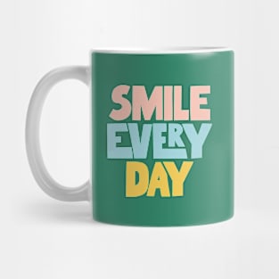 Smile Every Day in green pink blue and yellow Mug